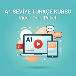 A1 Seviye Türkçe Kursu - Video Ders Paketi