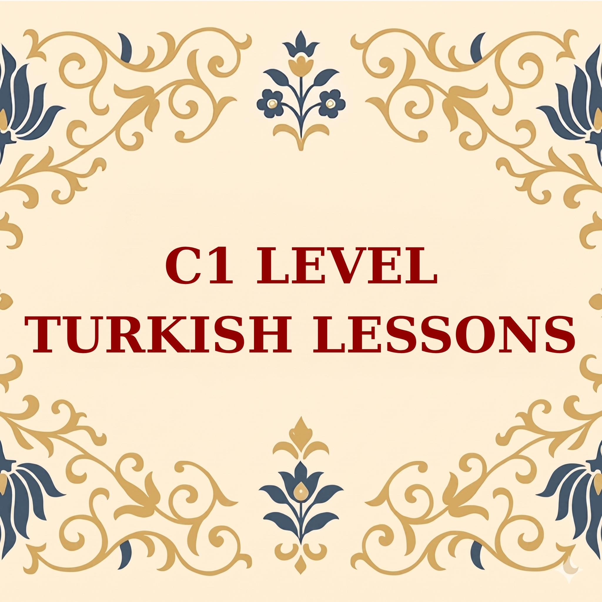 C1 Level Turkish Course | Advanced Level