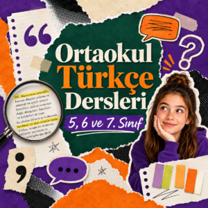 Ortaokul Türkçe Dersleri | 5, 6 ve 7. Sınıf Bireysel Eğitim Programı