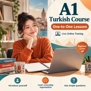 A2 Turkish Course – one-to-one live Turkish training for foreigners